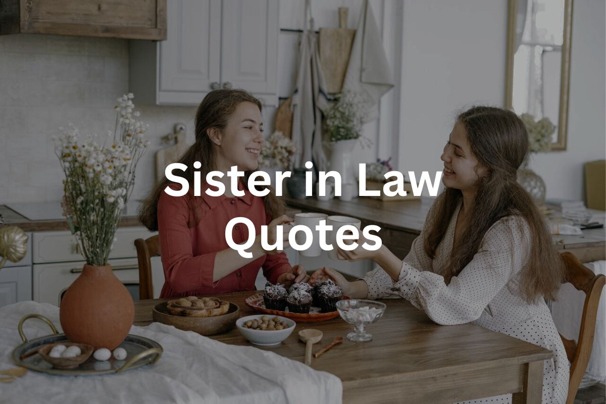 Sister in Law Quotes 