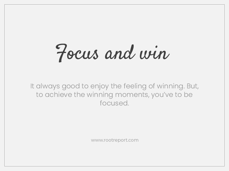 focus and win three words quote