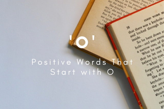 Positive Words That Start with O