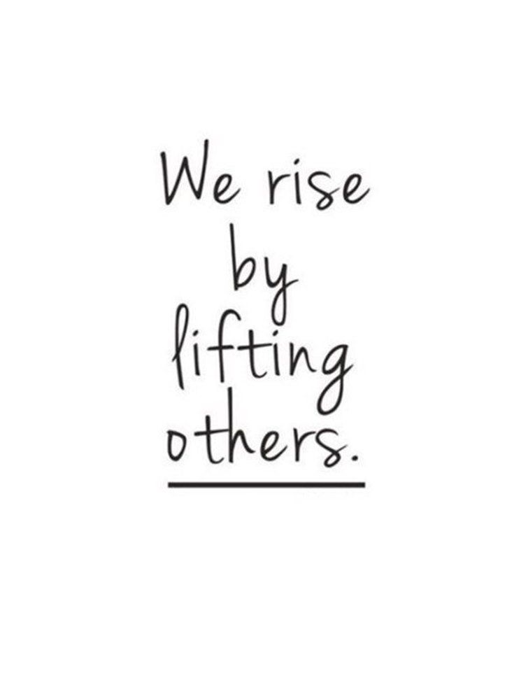we rise by lifting others quotes